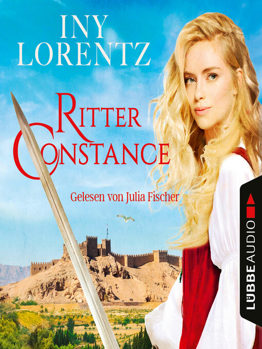 Title details for Ritter Constance (Gekürzt) by Iny Lorentz - Available
